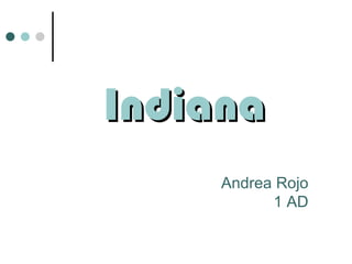 Indiana Andrea Rojo 1 AD 