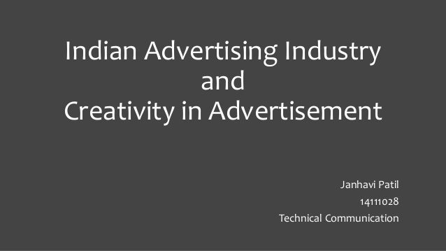 indian advertising industry and creativity in advertisement technical advertisement