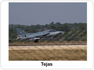 Tejas
 