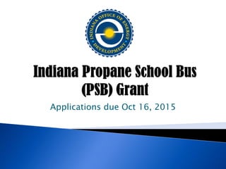 Applications due Oct 16, 2015
 