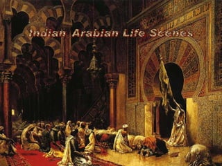 Indian_Arabian Life Scenes 