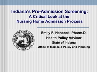 Indiana’s Pre-Admission Screening: A Critical Look at the Nursing Home Admission Process