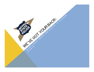 Indiana State Police Museum - Exhibit Design Project - Spring 2013