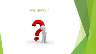 Any Query ?
 
