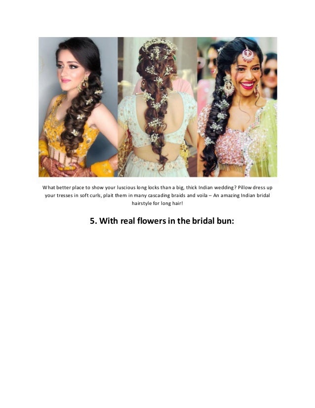 Indian Bridal Hairstyles That Ll Make You Look Like A Attractive At T
