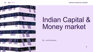 Indian capital and money market | PPTX