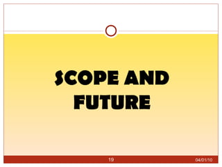 SCOPE AND FUTURE 04/01/10 