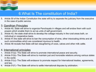 6.What Is The constitution of India?
5. Article 50 of the Indian Constitution the state will try to separate the judiciary...