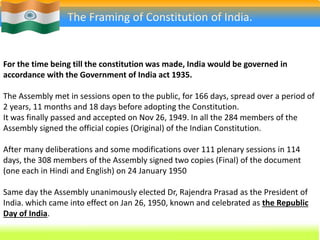 12 
The Framing of Constitution of India. 
For the time being till the constitution was made, India would be governed in 
...