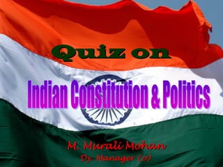 Quiz onQuiz on
M.M. MuraliMurali MohanMohan
DyDy. Manager (o). Manager (o)
 