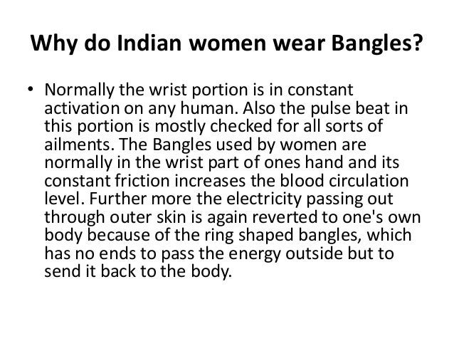 Why do Indian women wear bangles?