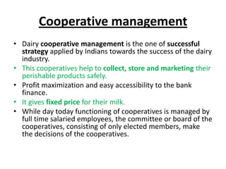 • There are two types of Cooperative bodies in India.
  – Mutually aided co-operative societies.(MACS)
  – State Co-operat...