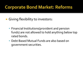 FII ReformsAs a result of the Improvisations made by SEBI and RBIAs of 2008, foreign investors owned 15% of the shares of the companies in the BSE 500.