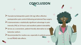 Comparative Study of Transdermal Ketoprofen Patch vs Oral Ketorolac for ...