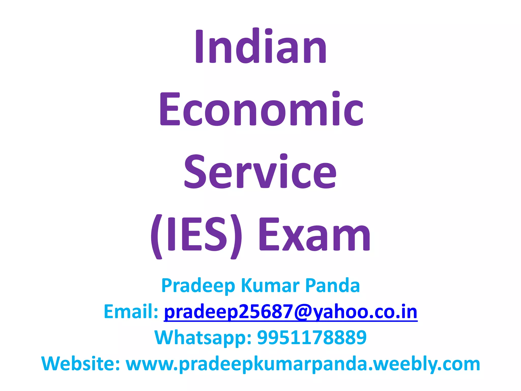 Indian economic service (ies) exam | PPTX