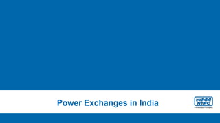 Power Exchanges in India
 