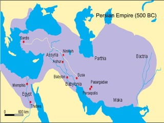Persian Empire (500 BC)
 