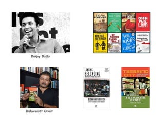 Durjoy Datta
Bishwanath Ghosh
 