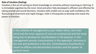 Role of intuition (feeling)
Intuition is the act of coming to direct knowledge or certainty without reasoning or inferring...