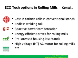 Indian experiences on Energye Efficiency in Steel Rolling Mills | PPT