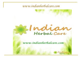 www.indianherbalcare.com
 