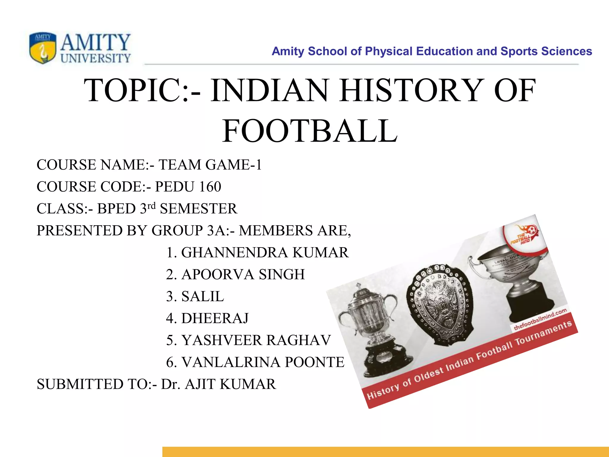 Indian history of football | PPTX