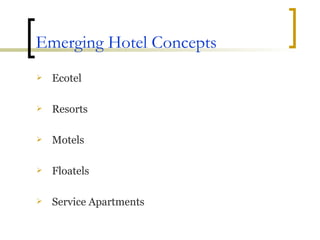 Emerging Hotel Concepts Ecotel Resorts Motels Floatels Service Apartments 