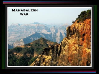 Mahabalesh
   war
 