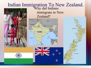 Indian Immigration To New Zealand. ,[object Object]