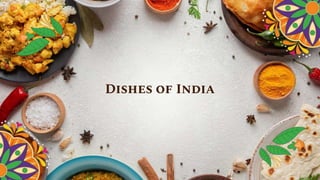 Dishes of India
 