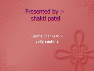 Special thanks to :Jolly sushma

 