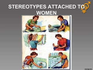 prescribed gender roles and attached stereotypes | PPT