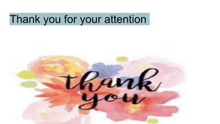 Thank you for your attention
 