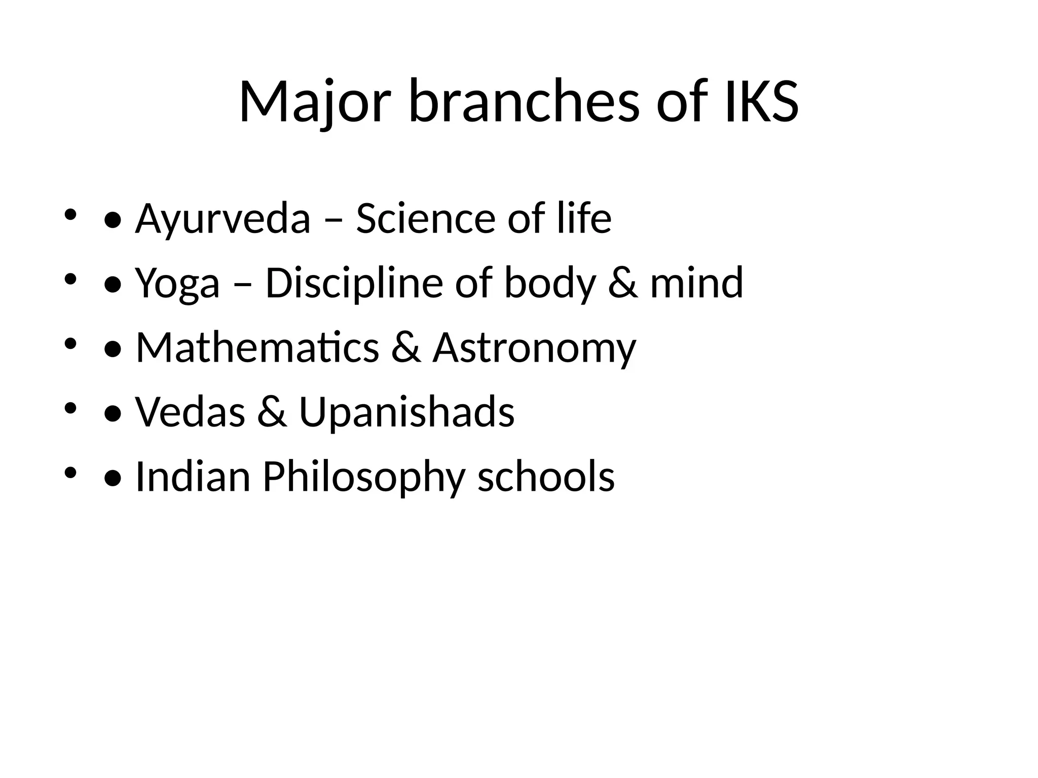 Iks Indian Knowledge System . More information in the Indiaa | PPTX