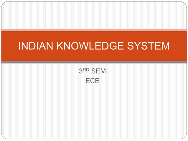 INDIAN KNOWLEDGE SYSTEM PPT chp-1.pptx