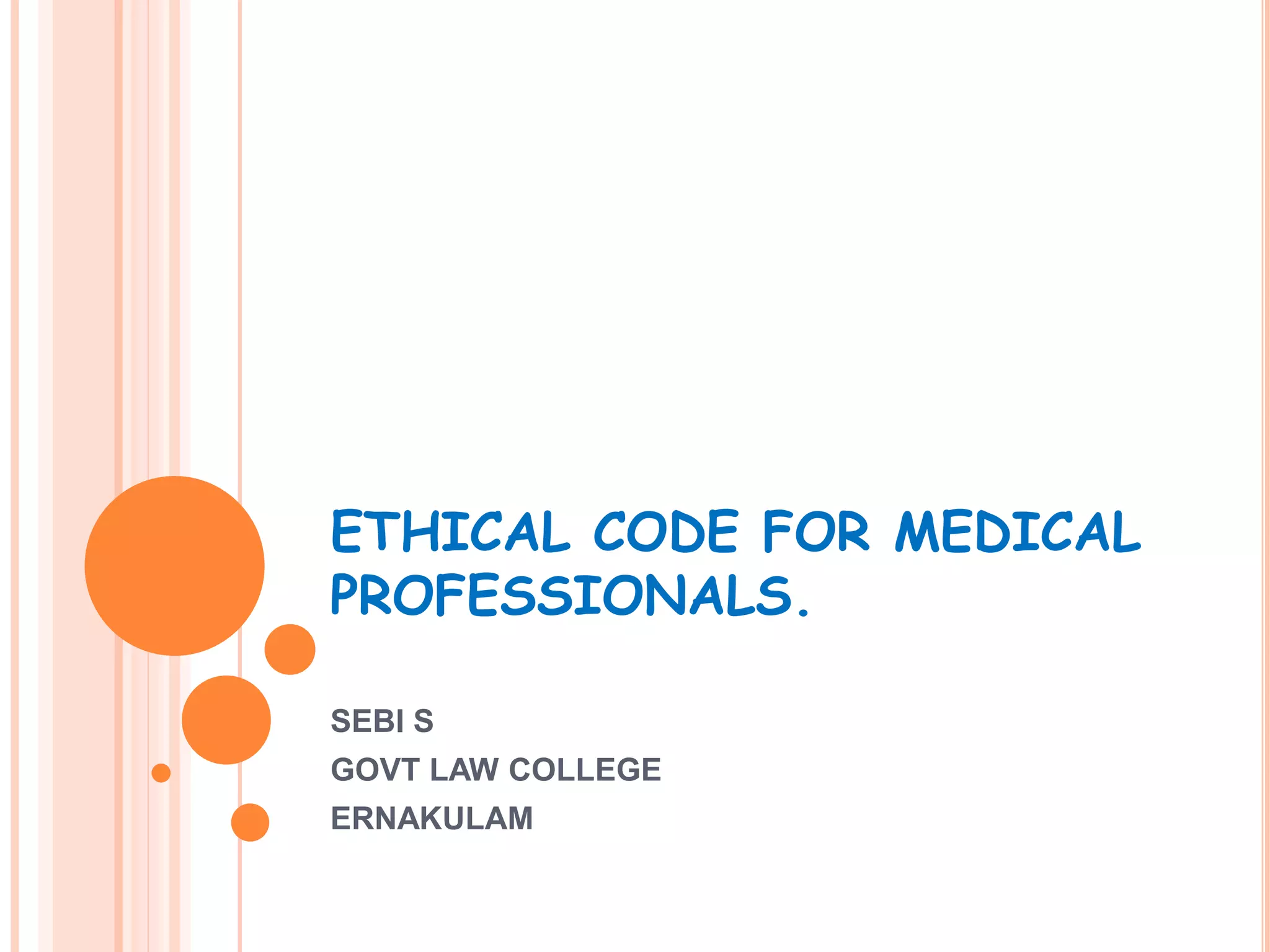 Indian medical council (professional conduct, etiquette and ethics) regulations, 2002 PPT