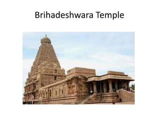 Brihadeshwara Temple
 