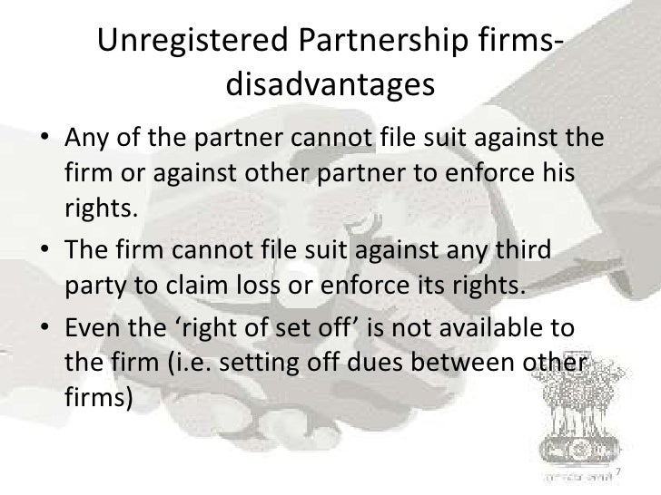 partnership act 1932 The law relating to a partnership firm is contained in the indian partnership act, 1932 under section 58 of the act, a firm may be registered at any time (not merely at the time of its formation but subsequently also) by filing an application with the registrar of firms (the district registrar, registration and stamps department in the state. partnership act 1932 The law relating to a partnership firm is contained in the indian partnership act, 1932 under section 58 of the act, a firm may be registered at any time (not merely at the time of its formation but subsequently also) by filing an application with the registrar of firms (the district registrar, registration and stamps department in the state.