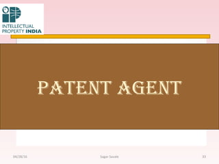 Patent agent
3304/28/16 Sagar Savale
 