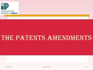 the Patents amendments
4104/28/16 Sagar Savale
 