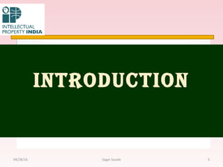 introduction
504/28/16 Sagar Savale
 