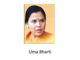 Uma Bharti
 