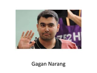 Gagan Narang
 