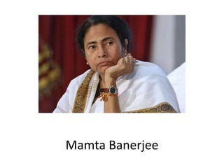Mamta Banerjee
 