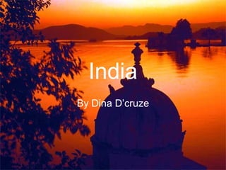 India By Dina D’cruze 