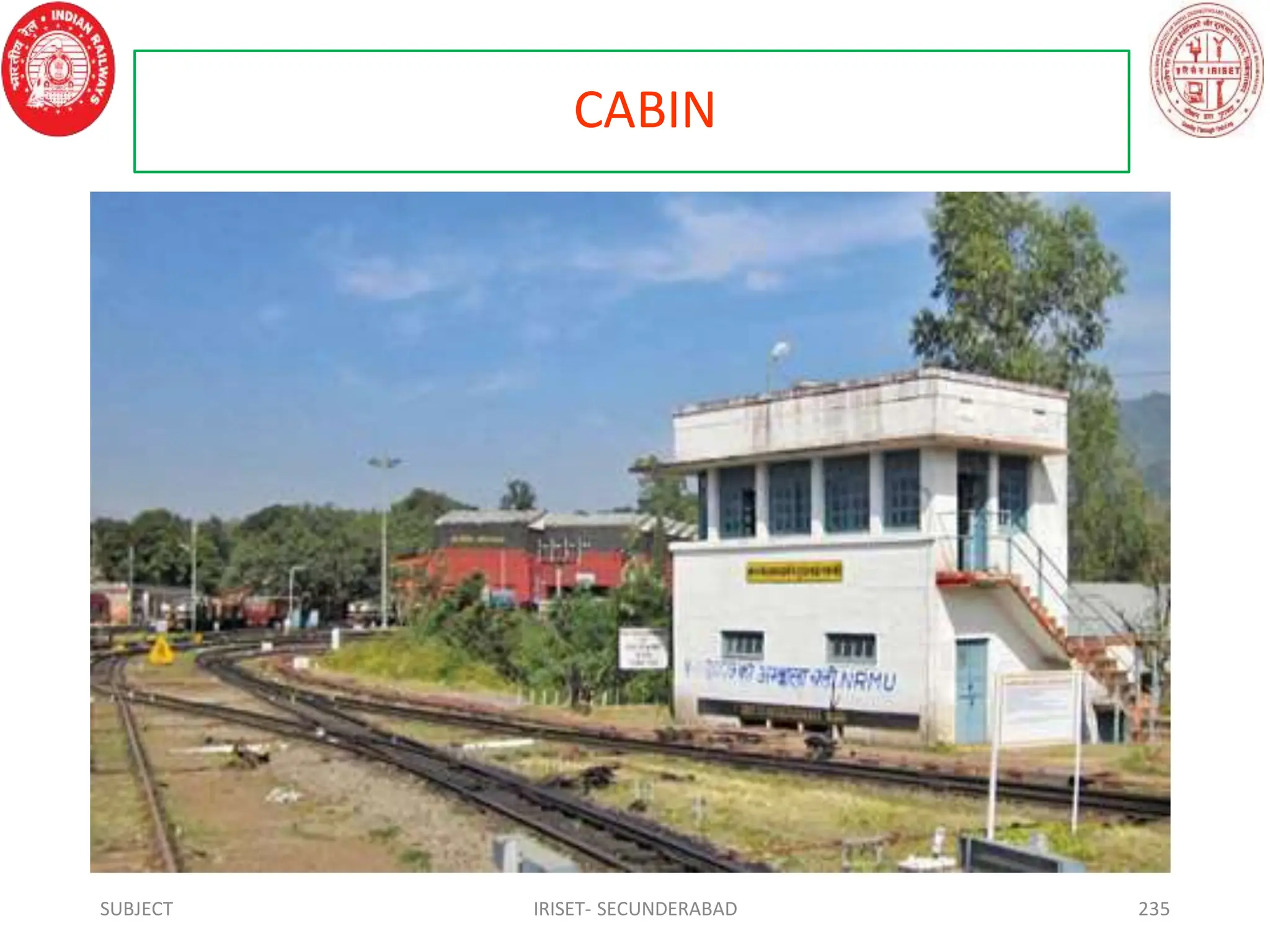 CABIN
SUBJECT IRISET- SECUNDERABAD 235
 