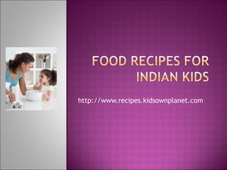 http://www.recipes.kidsownplanet.com 