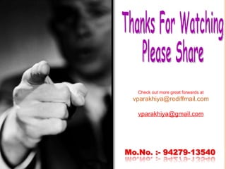Thanks For Watching Please Share Check out more great forwards at [email_address] [email_address] 