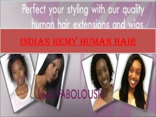 IndIan Remy human haIR
 