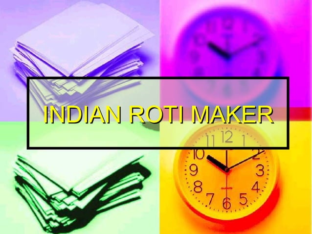Indian roti maker | PPT